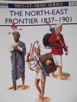 Thumbnail OSPREY 324. THE NORTH-EAST FRONTIER 1837-1901